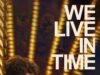 We Live in Time Movie Poster