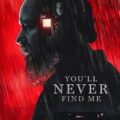 You'll Never Find Me Movie Poster