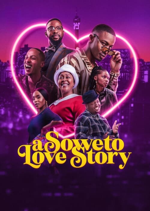 A Soweto Love Story Movie Poster