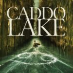 Caddo Lake Movie Poster