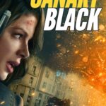 Canary Black Movie Poster