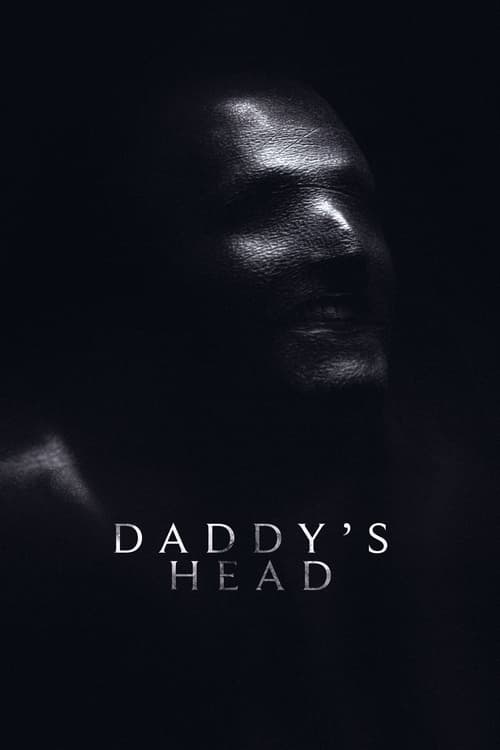 Daddy's Head Movie Poster