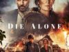 Die Alone Movie Poster