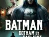 Batman: Gotham by Gaslight 2018 Movie Poster