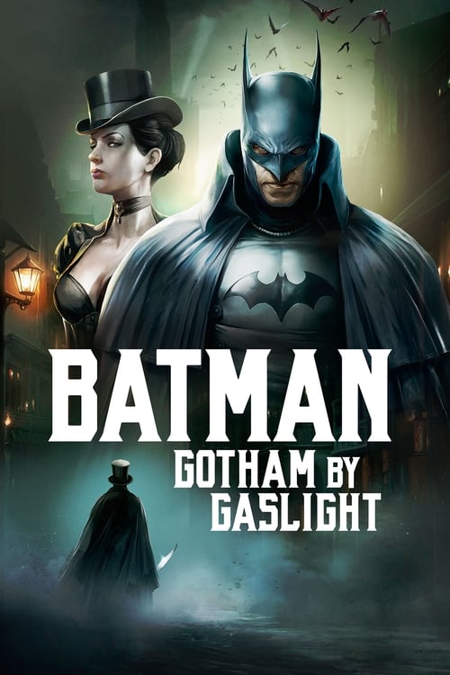 Batman: Gotham by Gaslight 2018 Movie Poster