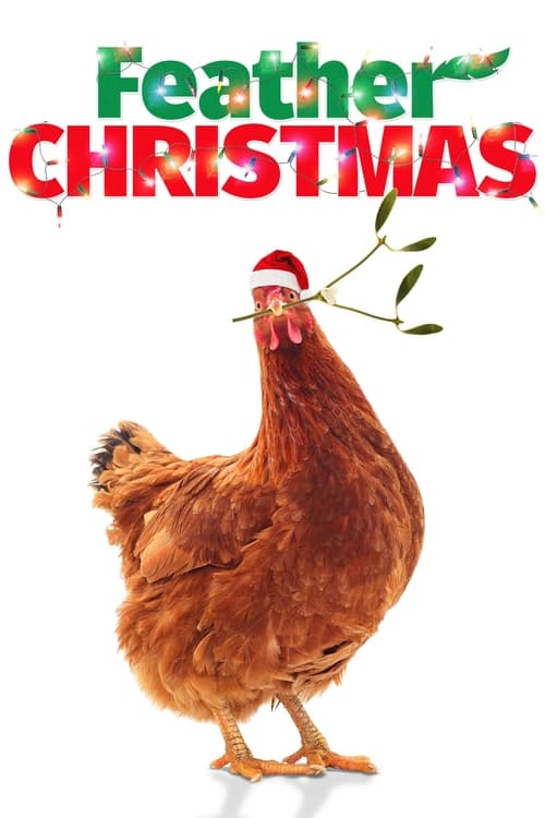 Feather Christmas 2024 Movie Poster