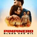 Pimpinero: Blood and Oil 2024 Movie Poster
