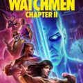 Watchmen: Chapter II 2024 Movie Poster