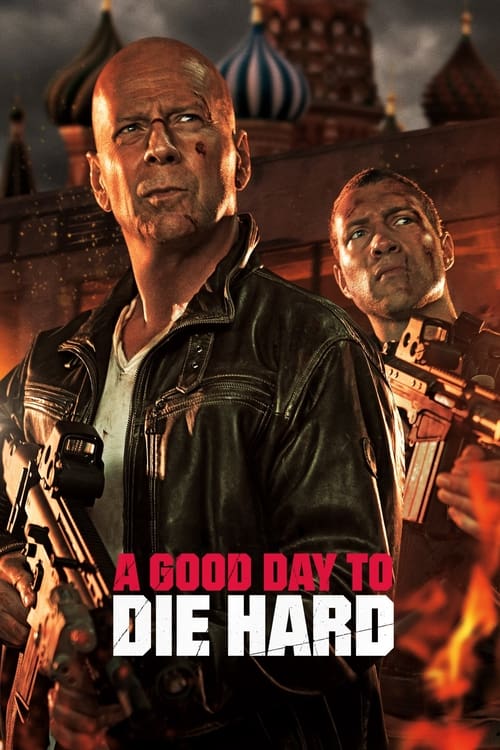 A Good Day to Die Hard 2013 Movie Poster