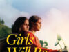 Girls Will Be Girls 2024 Movie Poster