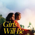 Girls Will Be Girls 2024 Movie Poster