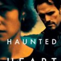 Haunted Heart 2024 Movie Poster