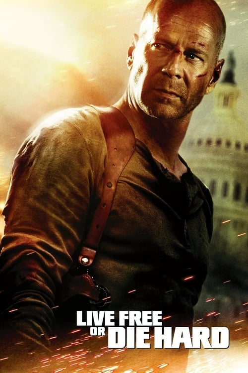 Live Free or Die Hard 2007 Movie Poster