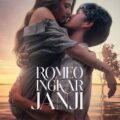 Romeo Ingkar Janji 2024 Movie Poster