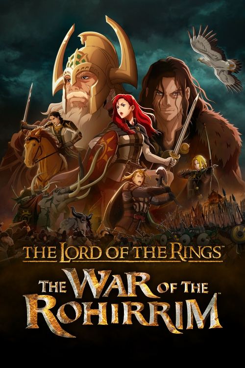 The Lord of the Rings: The War of the Rohirrim 2024 Movie Poster