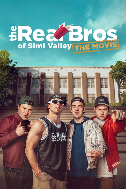 The Real Bros of Simi Valley: The Movie 2024 Movie Poster