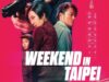 Weekend in Taipei 2024 Movie Poster