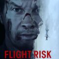 Flight Risk 2025 Movie Poster