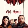 Get Away 2024 Movie Poster