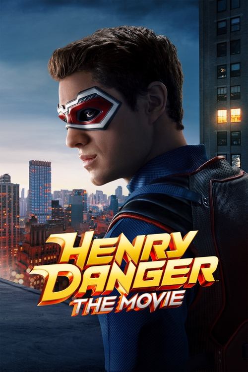 Henry Danger: The Movie Movie Poster