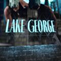 Lake George 2025 Movie Poster