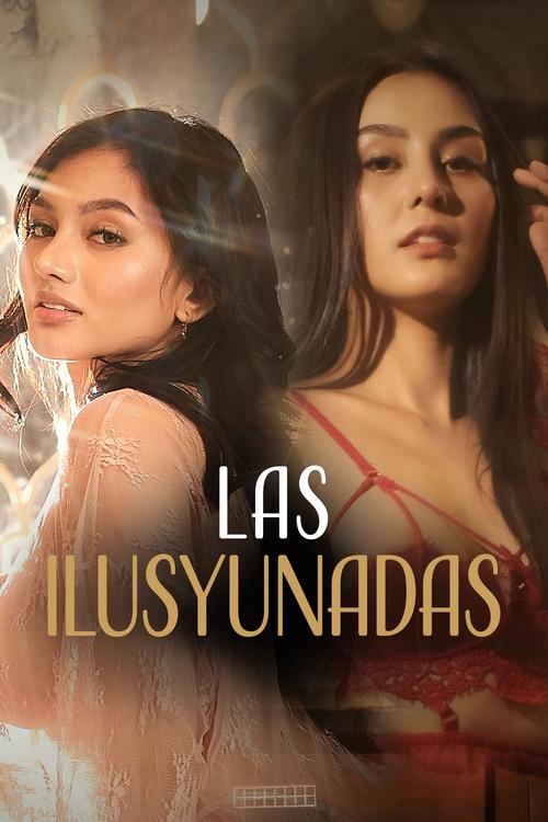 Las Ilusyunadas 2025 Movie Poster