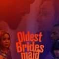 Oldest Bridesmaid 2021 Movie Poster