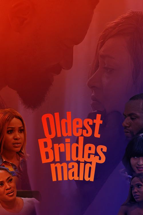 Oldest Bridesmaid 2021 Movie Poster