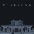 Presence 2025 Movie Poster