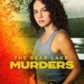 The Bear Lake Murders 2025 Movie Poster