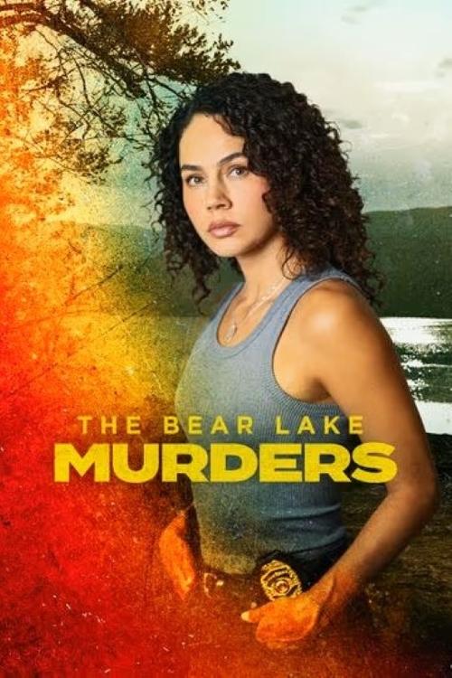 The Bear Lake Murders 2025 Movie Poster