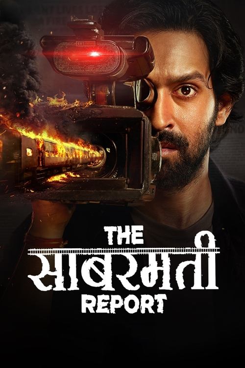 The Sabarmati Report 2024 Movie Poster