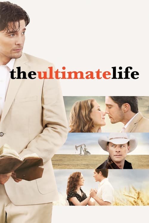 The Ultimate Life 2013 Movie Poster