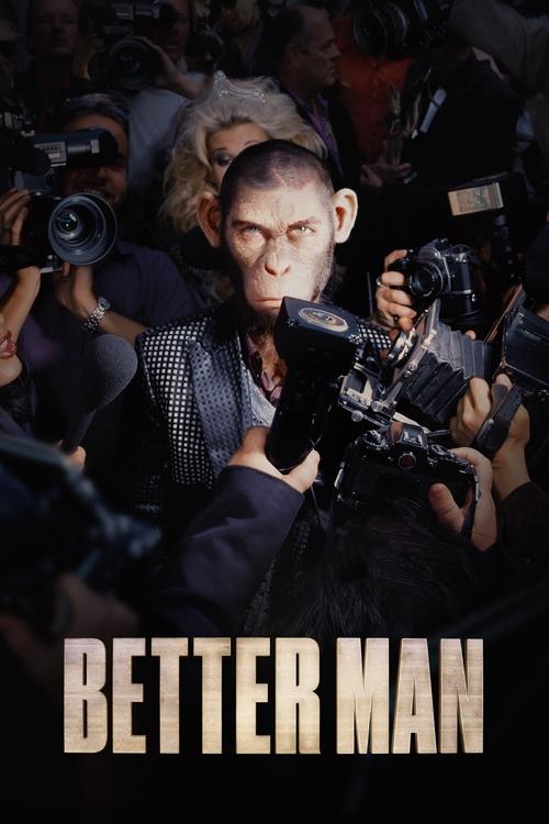 Better Man 2024 Movie Poster