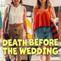 Death Before the Wedding 2025 Movie Poster