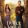 La Dolce Villa 2025 Movie Poster