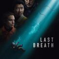 Last Breath 2025 Movie Poster