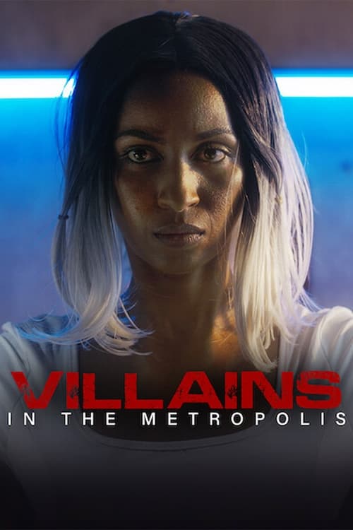 Villains in the Metropolis 2023 Movie Poster