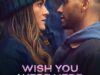 Wish You Were Here 2025 Movie Poster