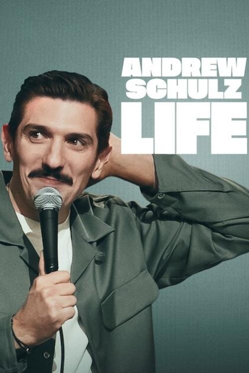 Andrew Schulz: LIFE 2025 Movie Poster