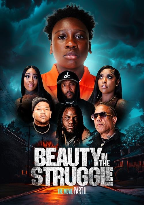 Beauty in the Struggle II 2025 Movie Poster