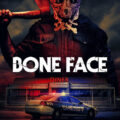 Bone Face 2025 Movie Poster