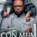 Con Mum 2025 Movie Poster