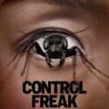 Control Freak 2025 Movie Poster