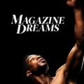 Magazine Dreams 2025 Movie Poster