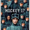 Mickey 17 2025 Movie Poster