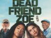 My Dead Friend Zoe 2025 Movie Poster