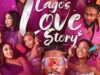 A Lagos Love Story 2025 Movie Poster