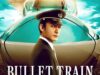 Bullet Train Explosion 2025 Movie Poster