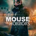 Mouse Of Horrors 2025 Movie Poster
